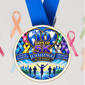 Cancer awareness 10 Days of 5K Challenge medal